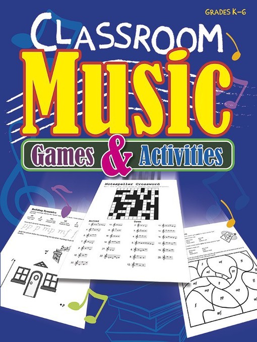 Title details for Classroom Music Games and Activities by Julie Eisenhauer - Available